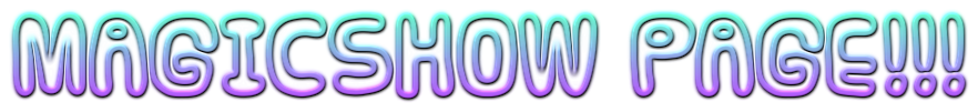 MAGICSHOW title